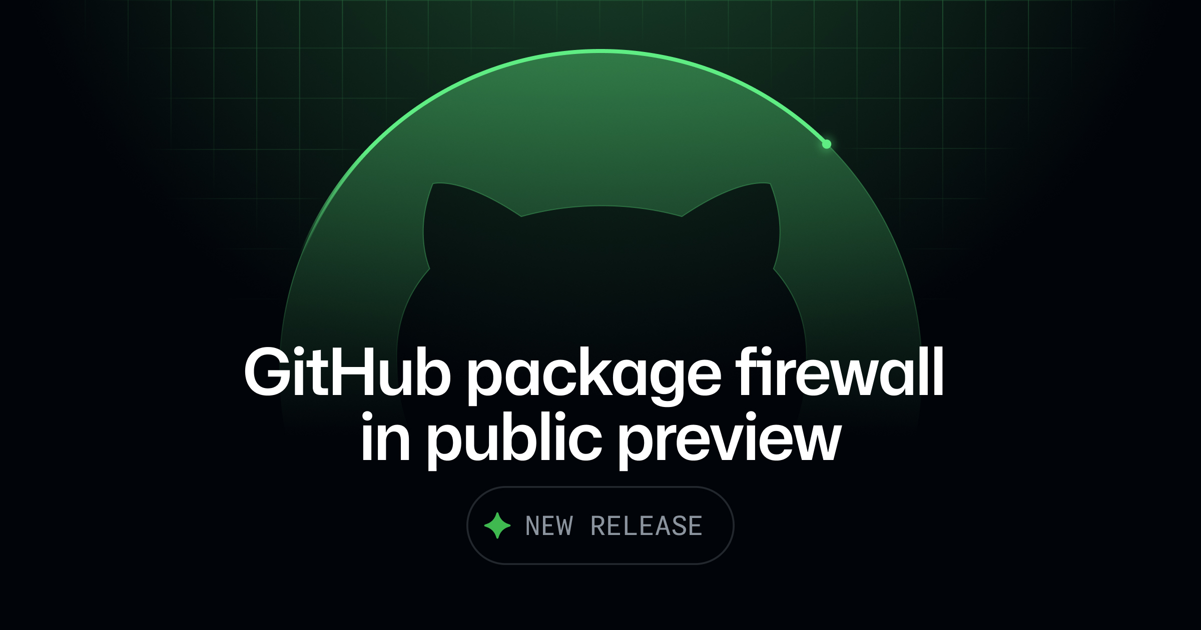 GitHub's announcement card: the words "GitHub package firewall in public preview" and a "New release" badge in front of a dark green arc and the GitHub Octocat silhouette on a black grid background.